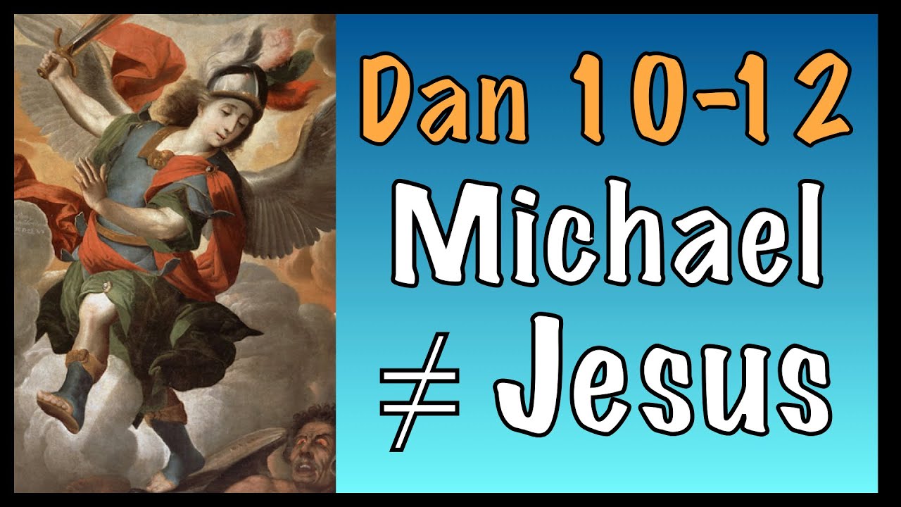 The Case Against Jesus Being Michael the Archangel