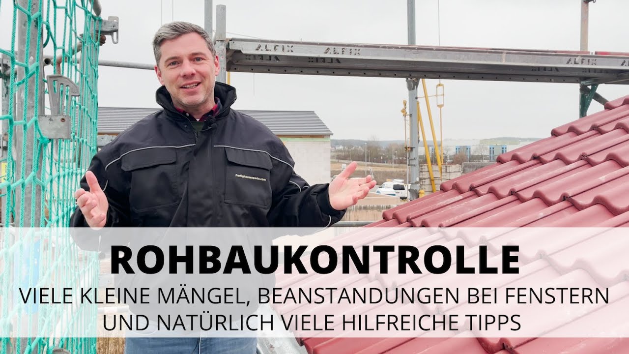 Viele kleine Mängel am Rohbau und nützliche Tipps | ROHBAUKONTROLLE