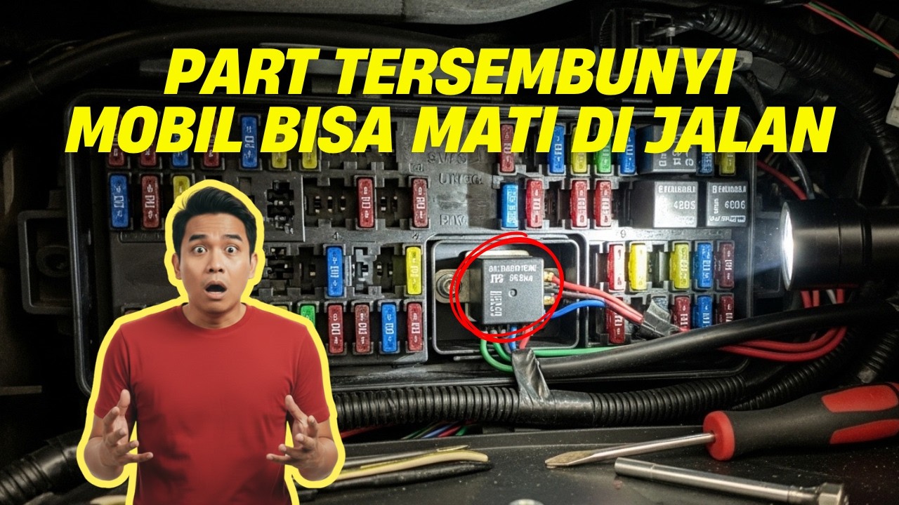 Jangan Sepelekan Relay! Penyebab Mobil Mati Tanpa Peringatan