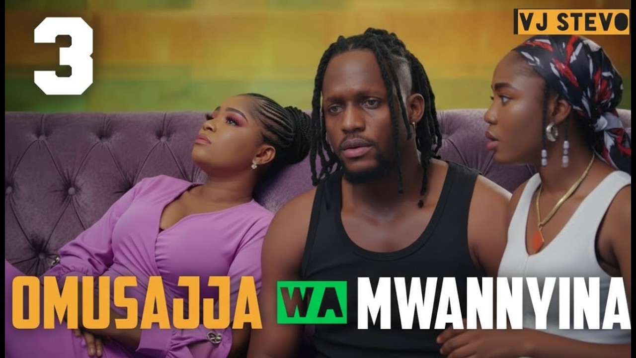 OMUSAJJA WA MWANNYINA (Part 3) Nigerian Luganda Translated Romantic film enjogerere Vj Stevo