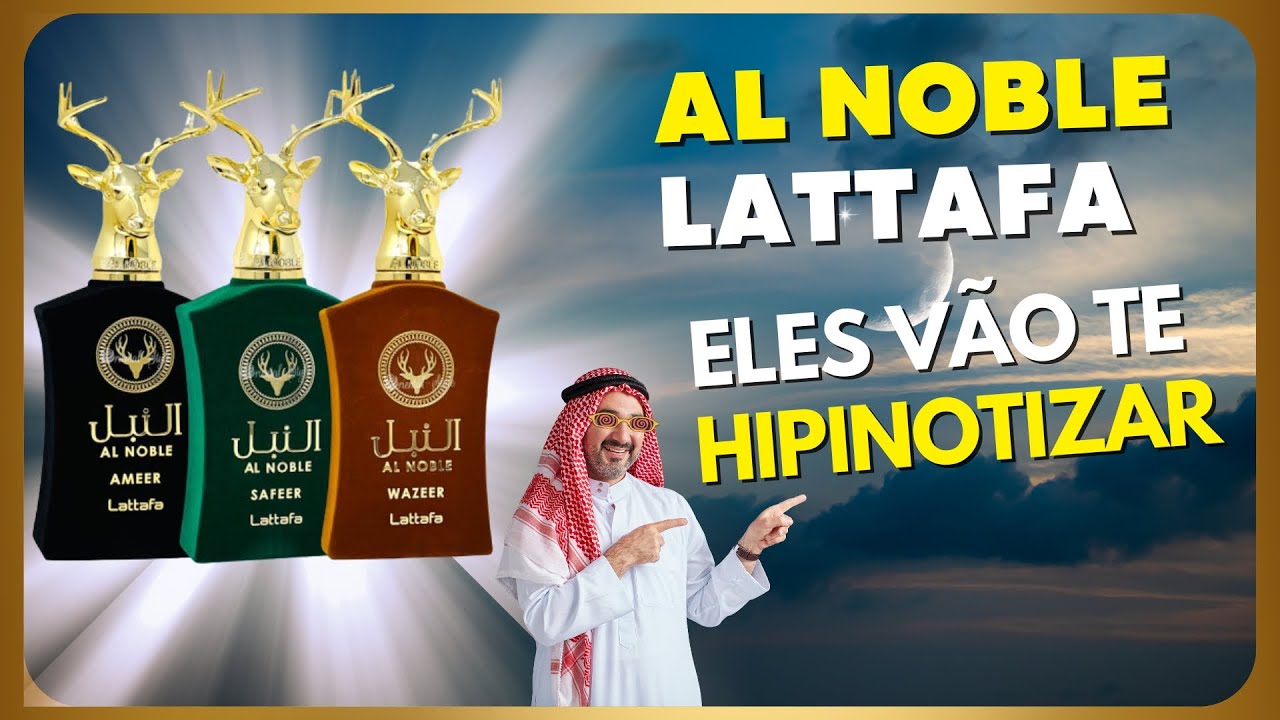 VÃO TE HIPNOTIZAR | AL NOBLE AMEER Vs SAFEER  Vs WAZEER de LATTAFA | QUAL é O MELHOR? #perfumes