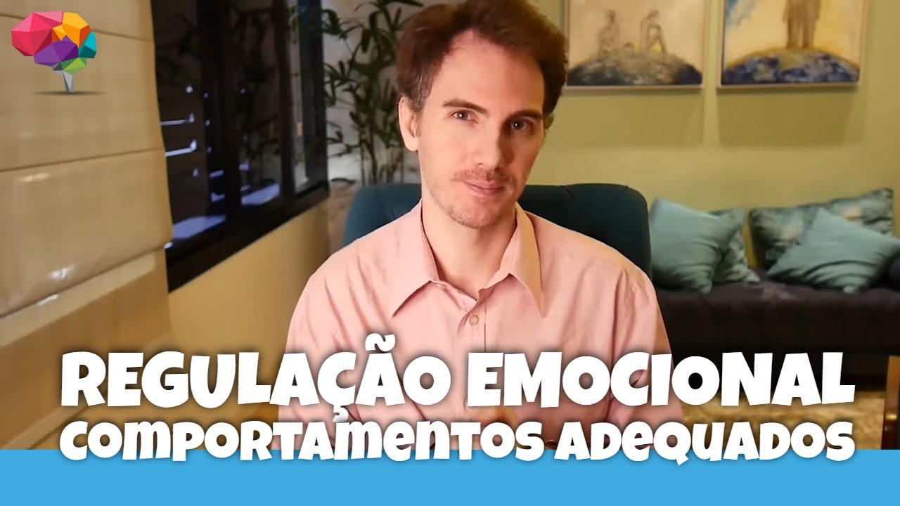 Regulação Emocional - Comportamentos Adequados