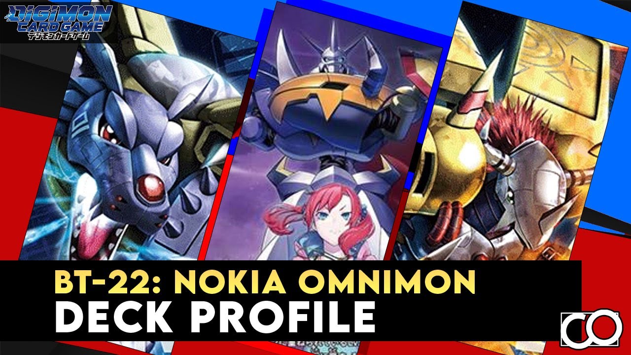 Nokia and Omnimon are Here to Pierce the Heavens! BT-22 Digimon Card Game Deck Profile