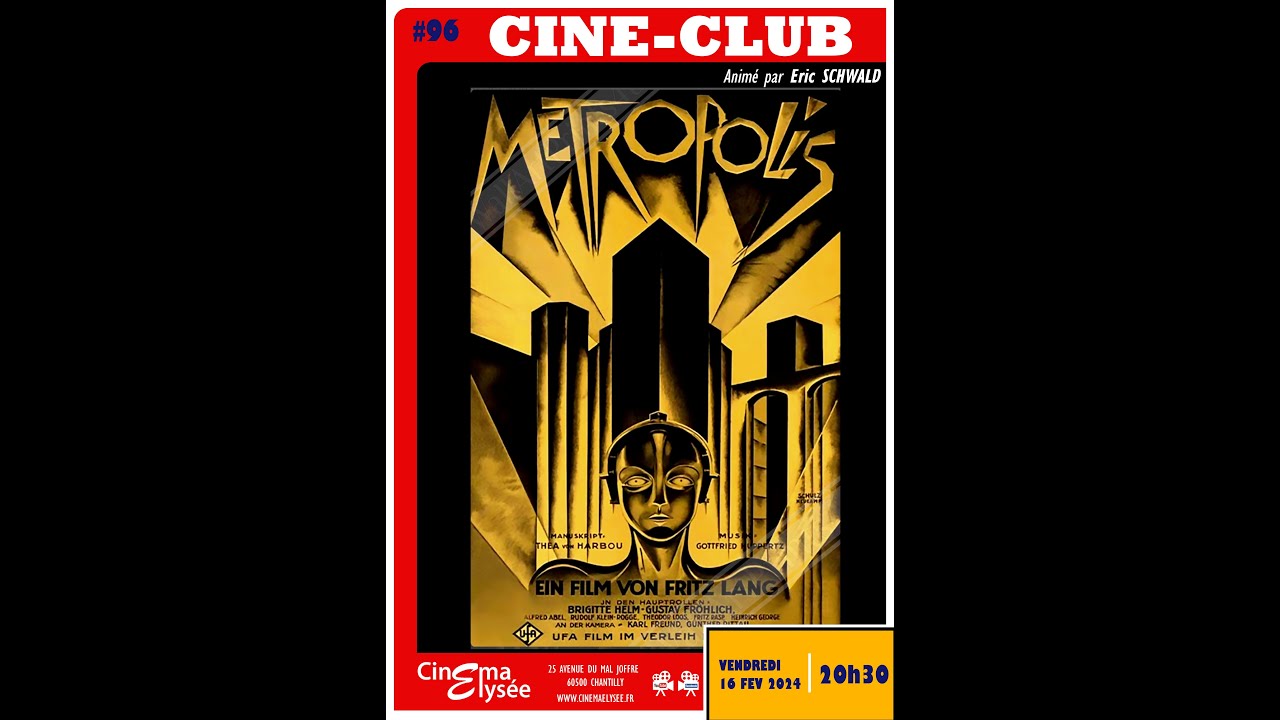 Ciné-Club #96 : Metropolis de Fritz Lang (1927)