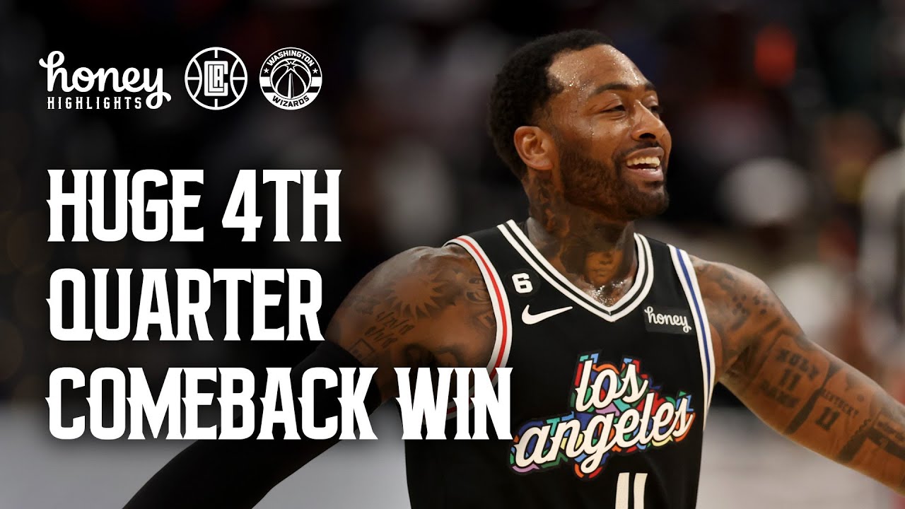 HUGE 4th quarter comeback win in John Wall’s return to DC | LA Clippers