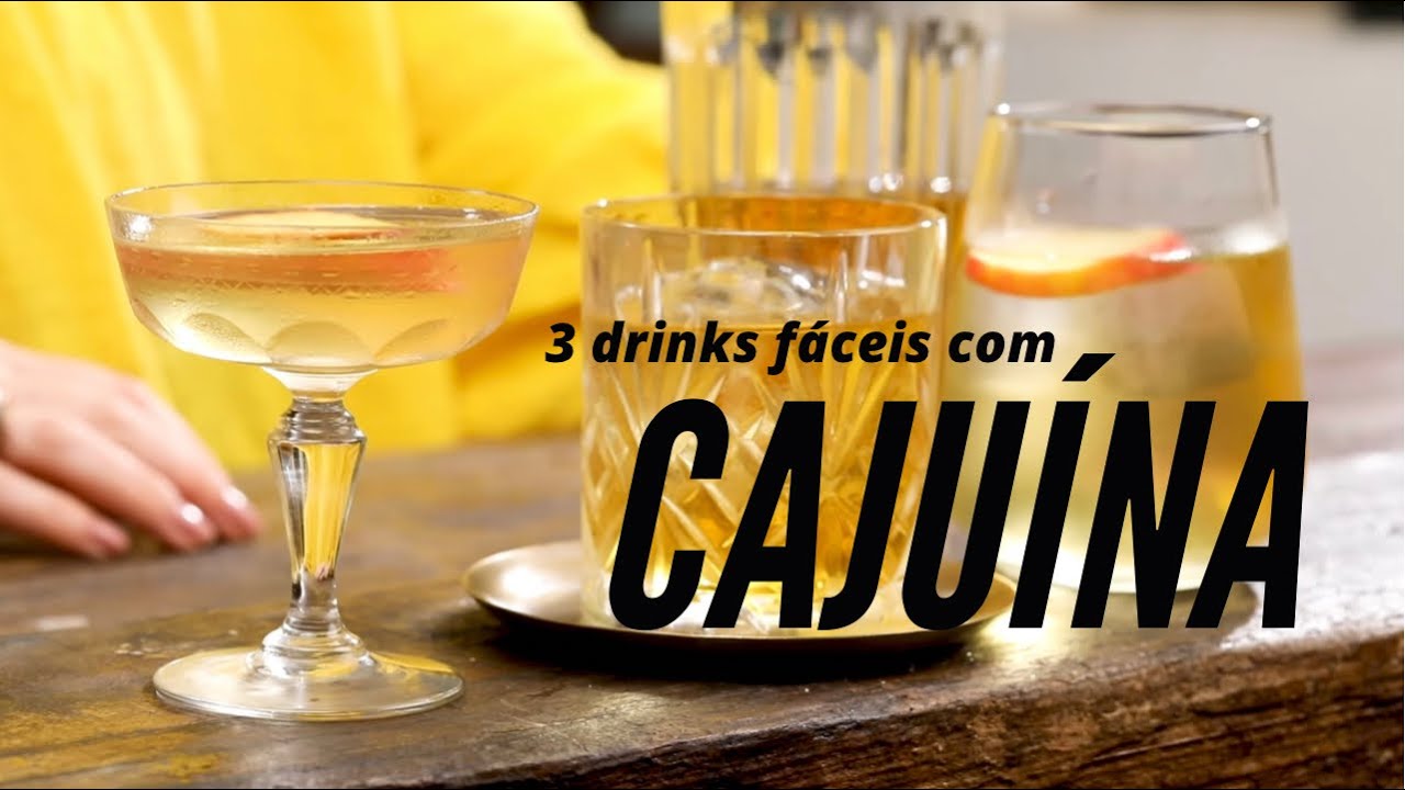 CAJUÍNA NOS DRINQUES: 3 drinques fáceis com cajuína