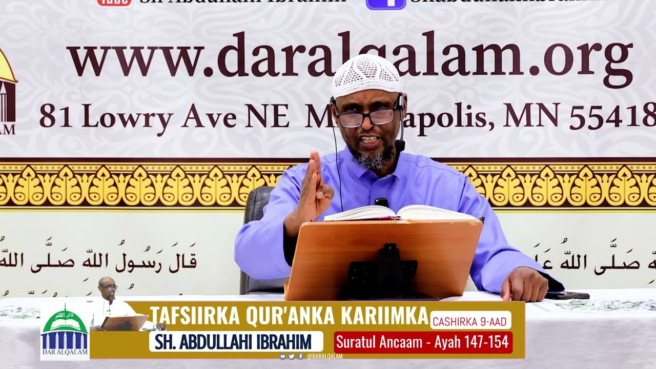 Suurada Ancaam aayada 147-154 Sh Abdullahi Ibrahim
