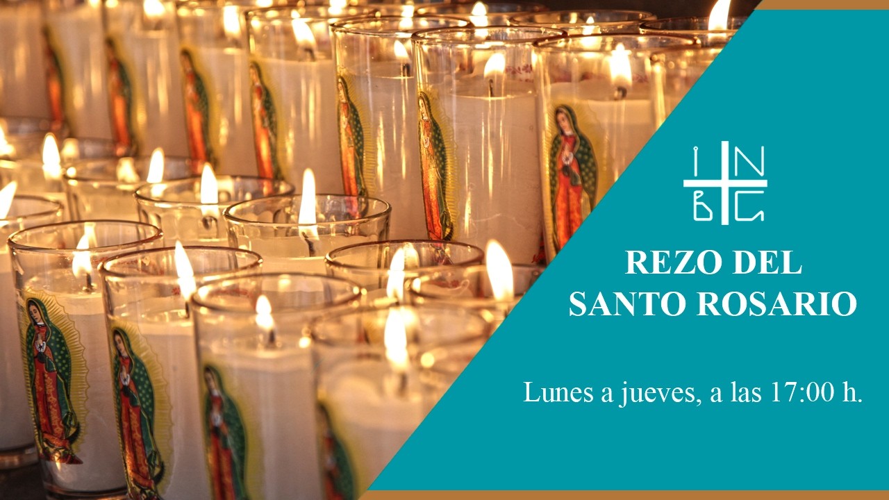 Rezo del Santo Rosario, 16 de marzo de 2026, 17:00 h.