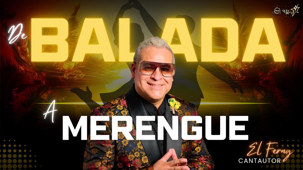 El Ferny Un artista polifacético de trayectoria consagrada con su nuevo vídeo Te Quiero Cada Día Mas