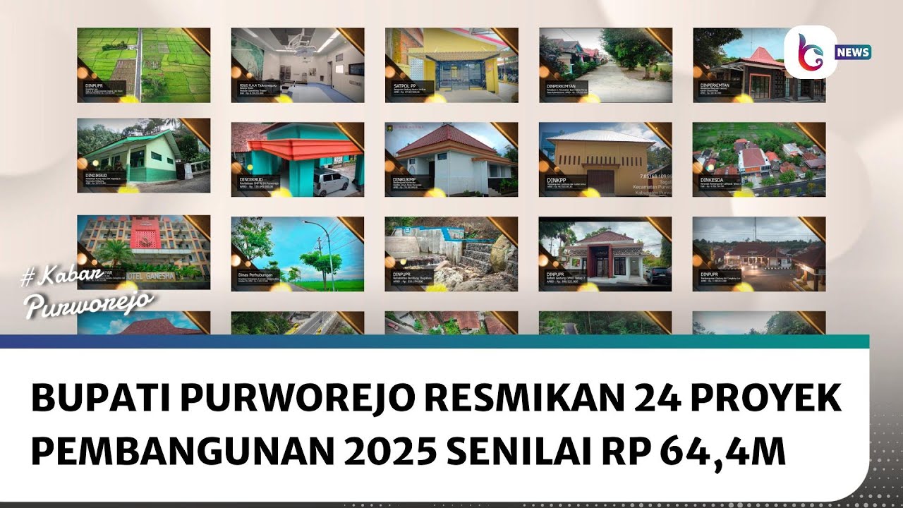 Bupati Purworejo Resmikan 24 Proyek Pembangunan 2025 Senilai Rp 64,4 Miliar