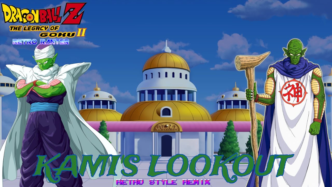 Dragon Ball Z: The Legacy of Goku 2 - Kami's Lookout (Remix)