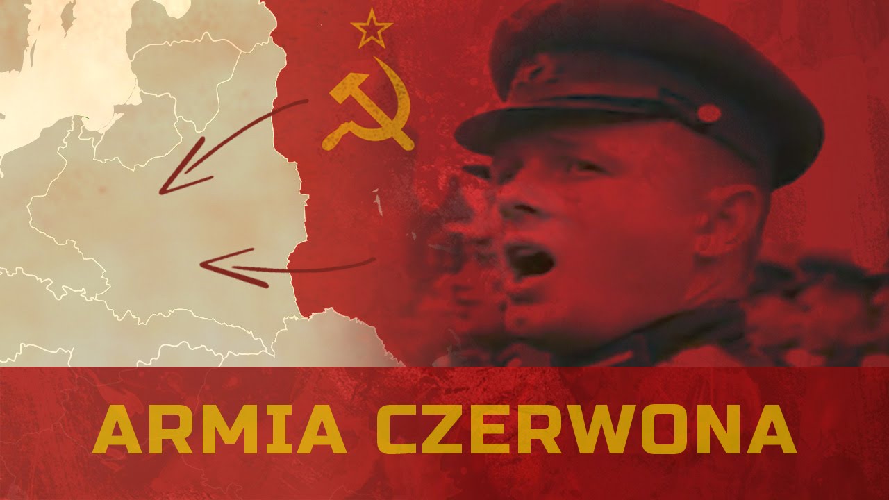 Armia Czerwona – Wojska Radzieckie w Polsce cz. 1