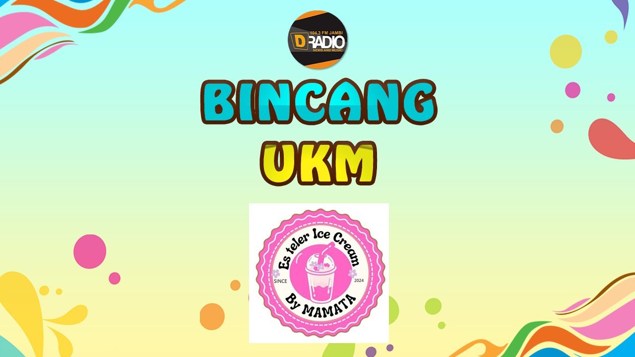 Bincang UKM - estelericecreambymamata