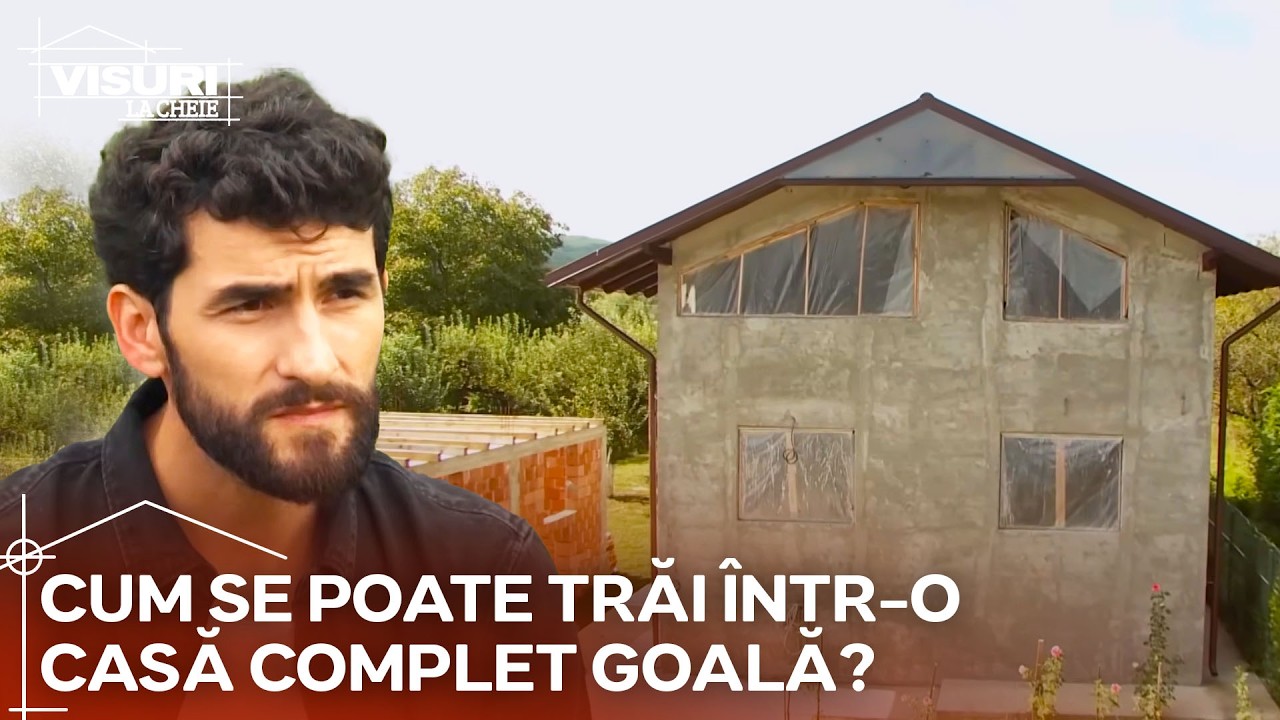 O Casă Goală, Dificultăți Mari | Vieți Reconstruite | Visuri la Cheie International