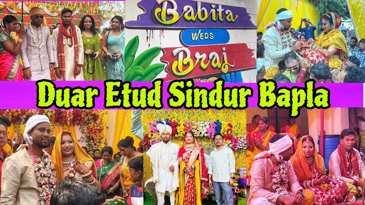 Duar Etud Sindur Bapla || Babita Weds Braj 💞 || Murumdihi, Mayurbhanj
