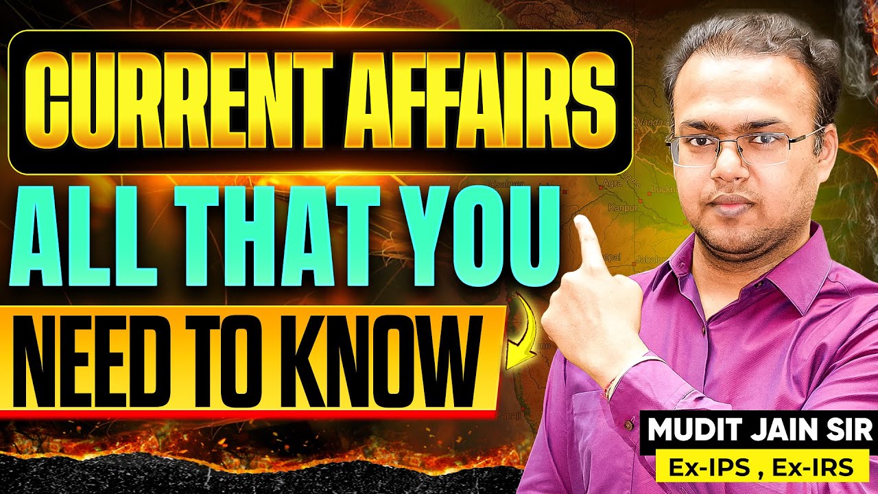 Everything You Must Know About Current Affairs