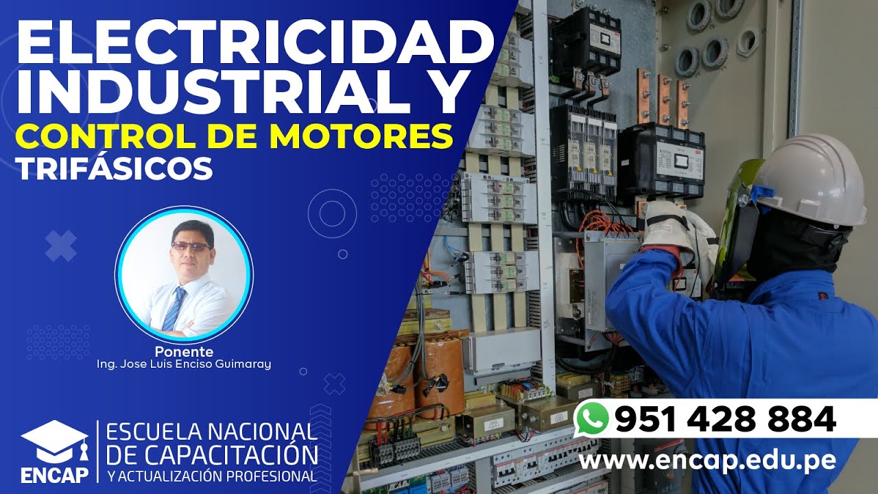 CURSO: ELECTRICIDAD INDUSTRIAL Y CONTROL DE MOTORES TRIFÁSICOS - 2025