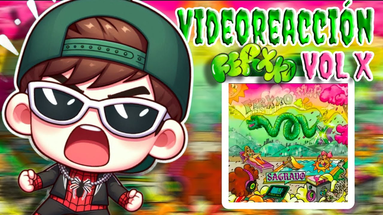 💚FERXXO VOL X - Reacción A NUEVO ALBÚM DE FEID🗣