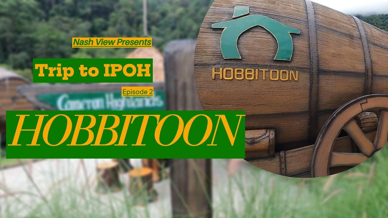 We have been to Hobbiton Village | Trip to Ipoh Episode 2 | @NatureVoyagerSL