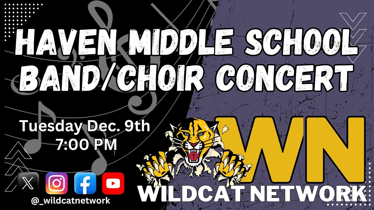 Haven Middle School Choir/Band Concert Tuesday Dec. 9th 2025
