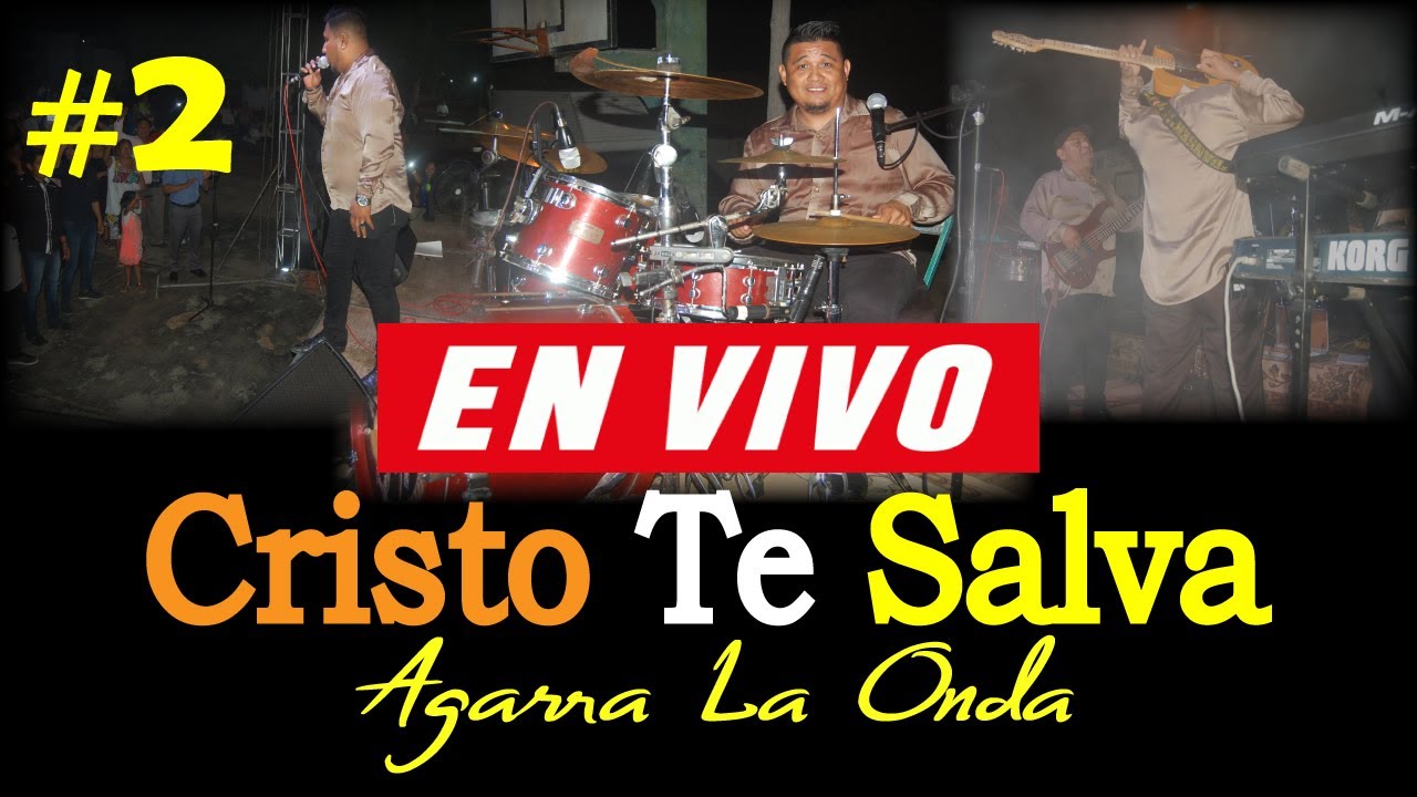 Agarra La Onda EN VIVO | AGARRA LA ONDA Cristo Te Salva
