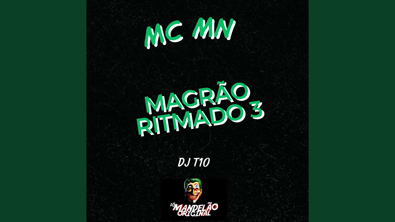 Magrão Ritmado 3