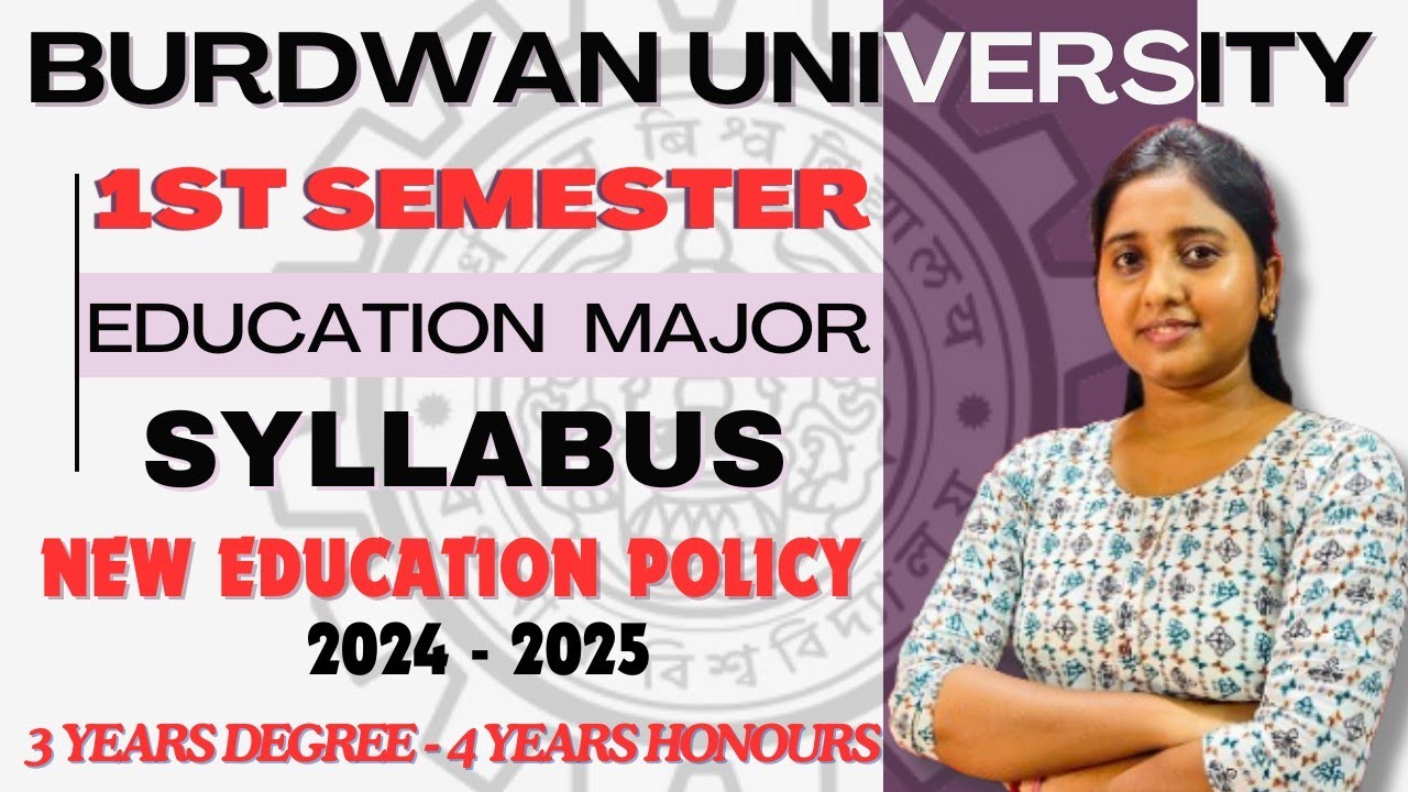 Burdwan University 1st Semester Education Major Syllabus || 3 Years Degree - 4 Years Honours(NEP)