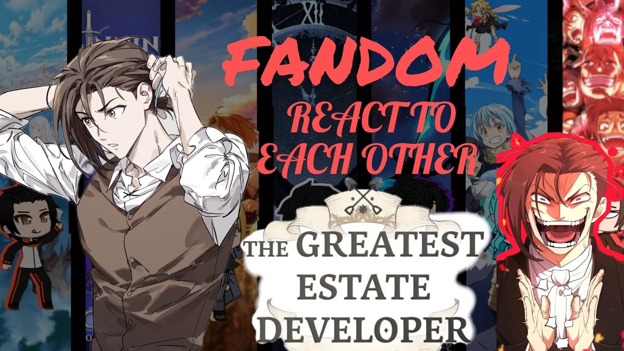 FANDOM REACT TO EACH OTHER'S || THE GREATEST ESTATE DEVELOPER || PART [ 2/7 ]