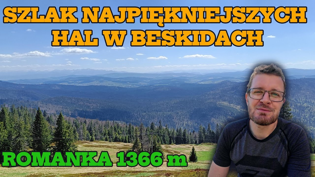 16 #BeskidŻywiecki  - Romanka i piękne hale beskidzkie.