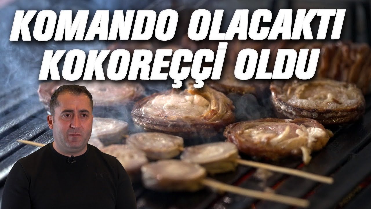 Babamı Dinleseydim Başkasını Zengin Ederdim | Yeni Kokoreçlerin Mucidi Aslanboğa Kokoreç
