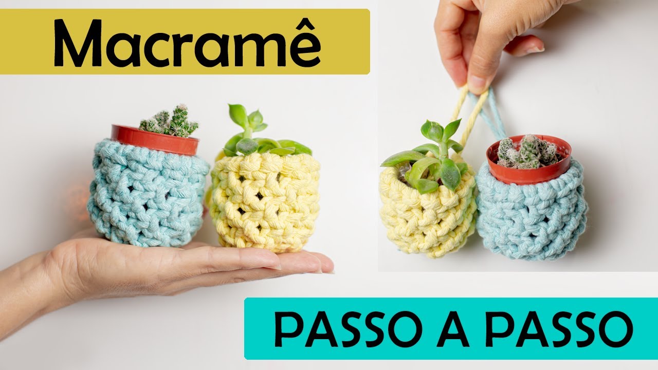 MACRAMÊ PARA SUCULENTAS | PASSO A PASSO | #macrameparainiciantes #macramêpassoapasso