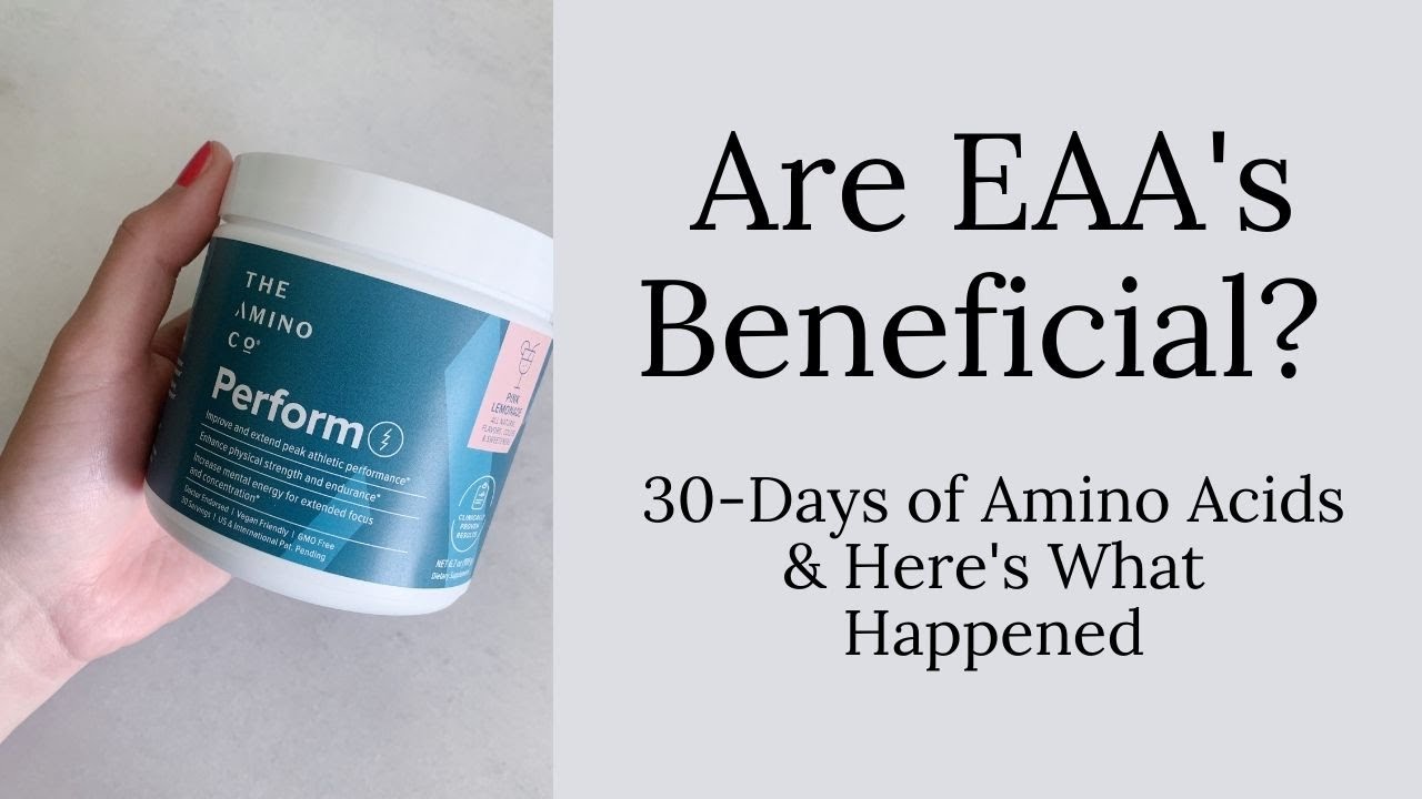 Are Essential Amino Acids (EAA's) Beneficial? 30-Days of Amino Acids & Here's What Happened