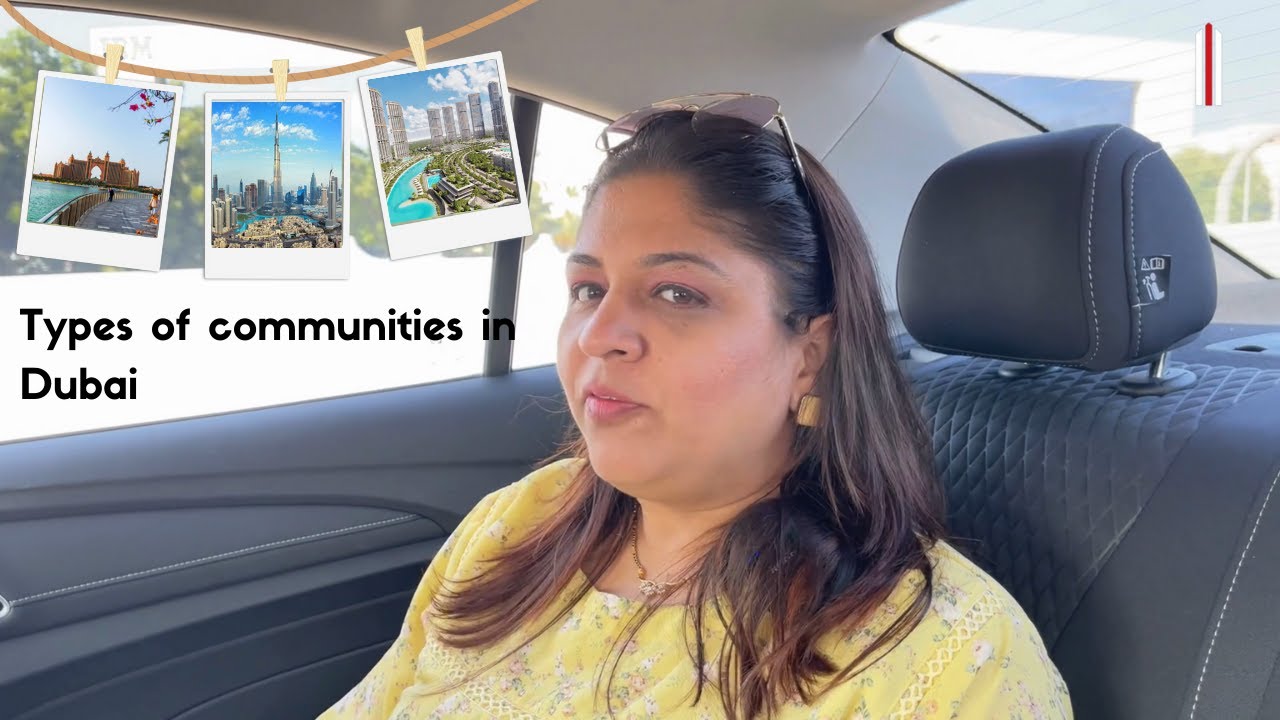 Types of communities in Dubai.