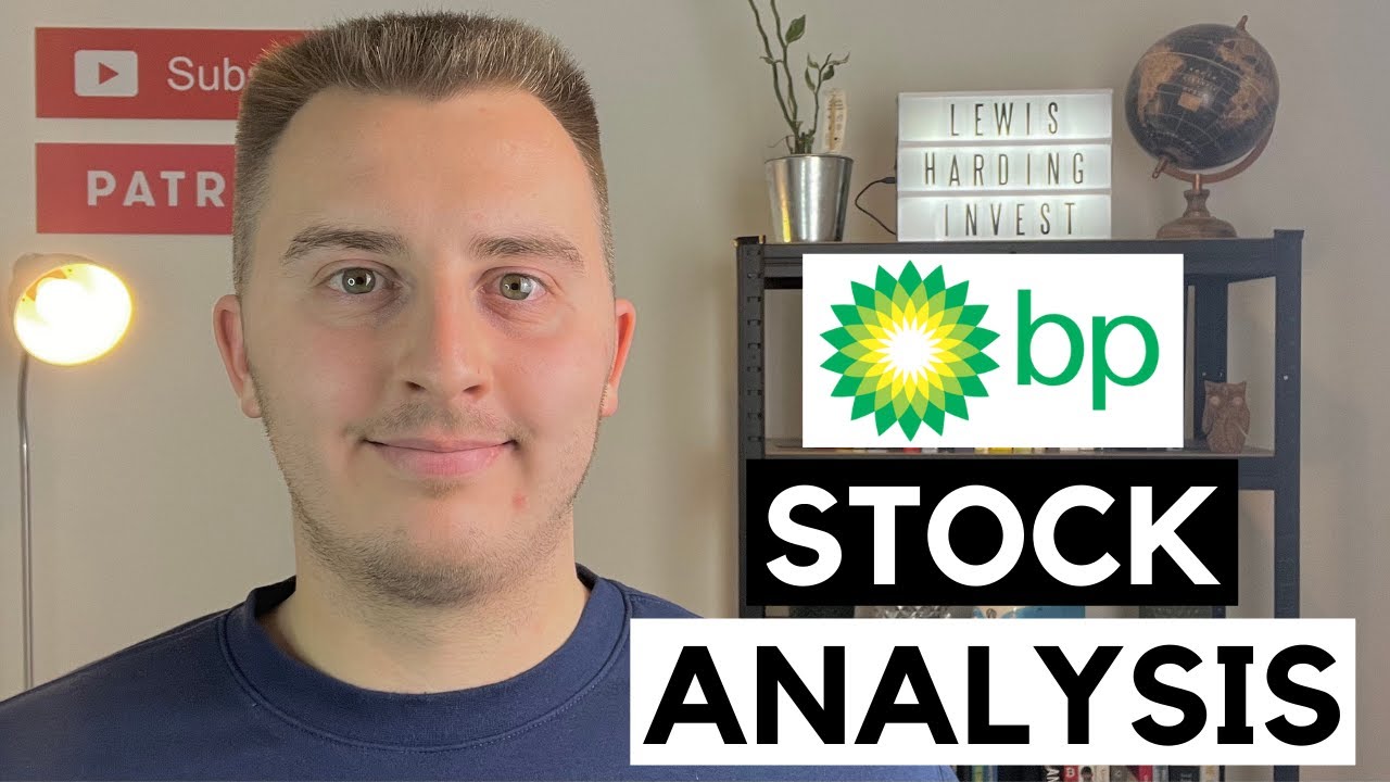 BP Stock Analysis In 10 Minutes | Is BP Stock A Buy? | $BP Stock Analysis | Oil Stocks To Buy Now