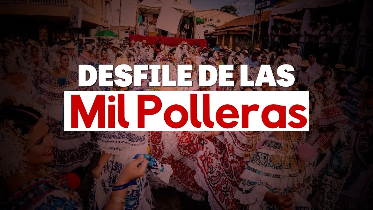 Las Tablas: Desfile de Las Mil Polleras
