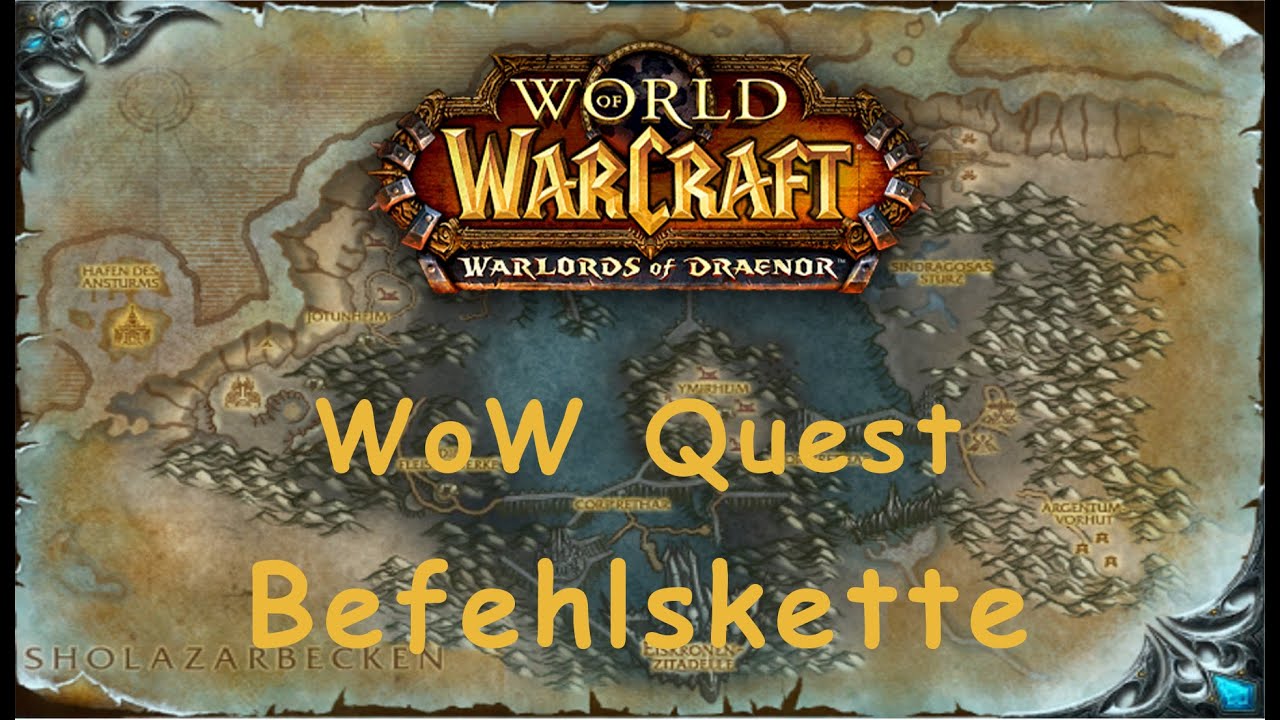 WoW Quest: Befehlskette