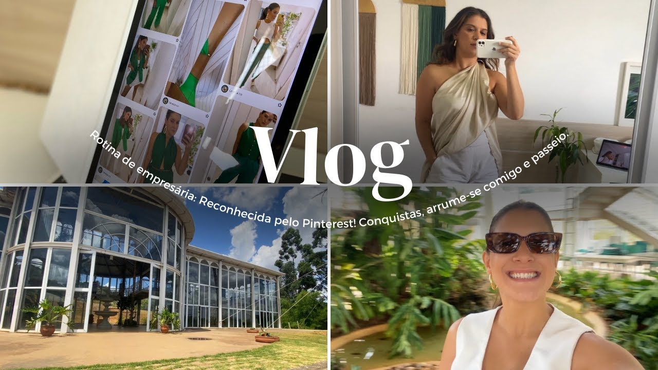 Vlog rotina de empresária: Fui Reconhecida pelo Pinterest! Conquistas, arrume-se comigo e passeio.