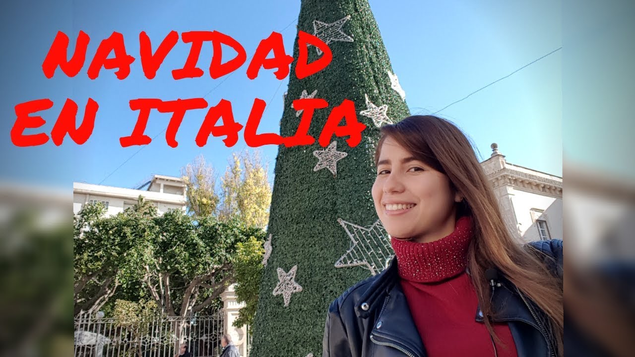NAVIDAD en ITALIA | Como CELEBRAN LA NAVIDAD EN ITALIA?