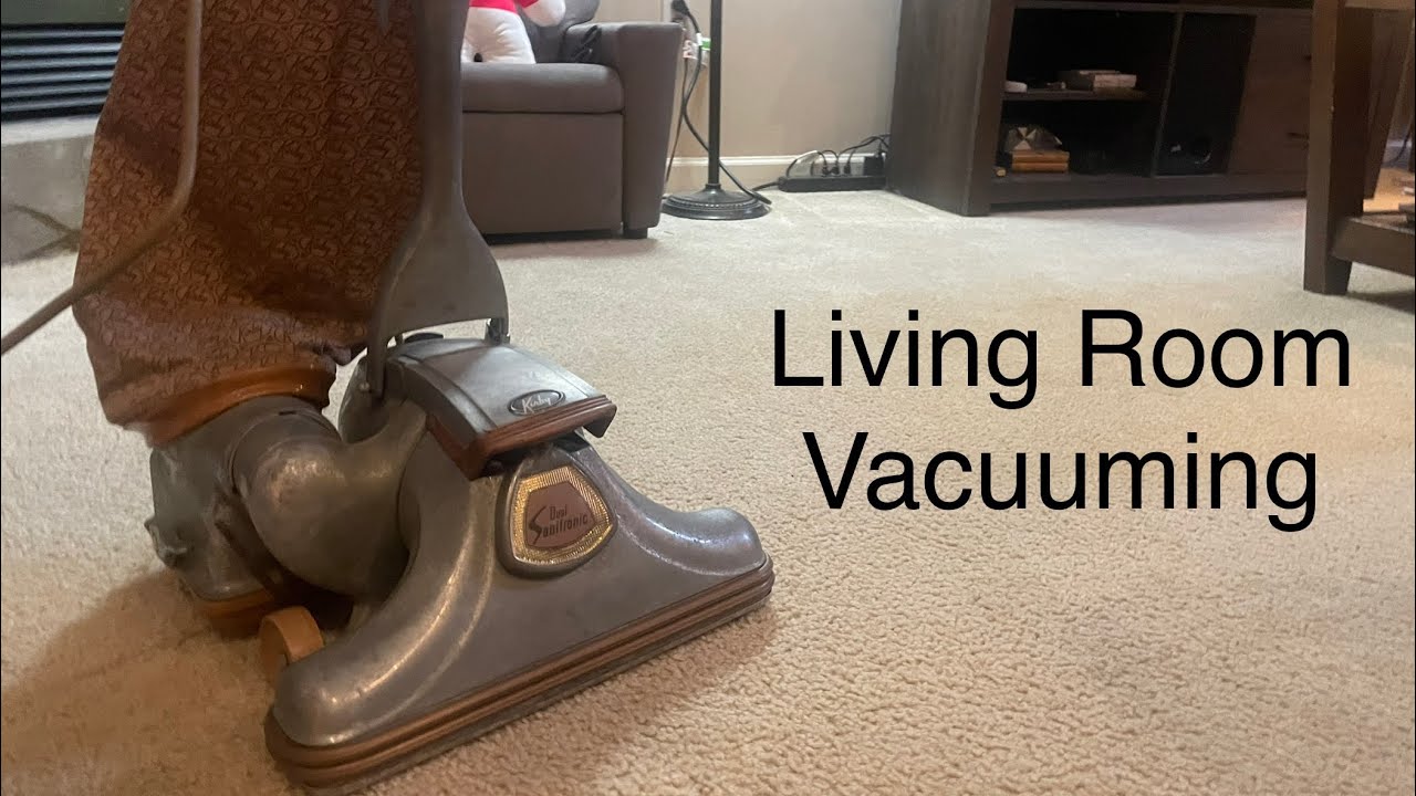 **REQUEST** Kirby D50 Living Room Vacuuming