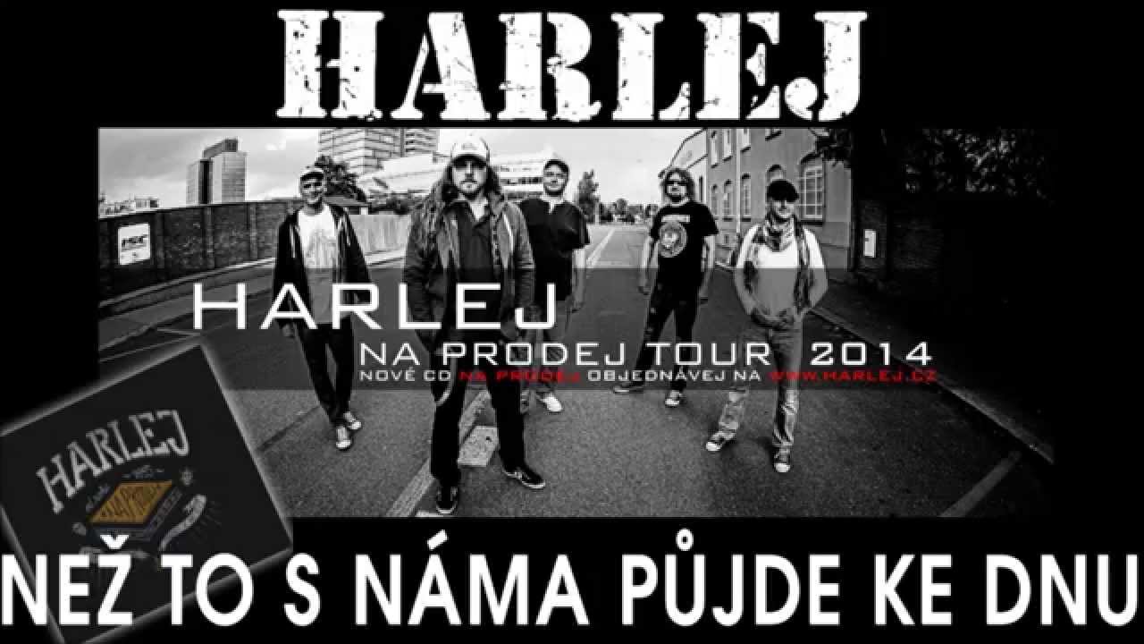 Harlej - Než to s náma půjde ke dnu