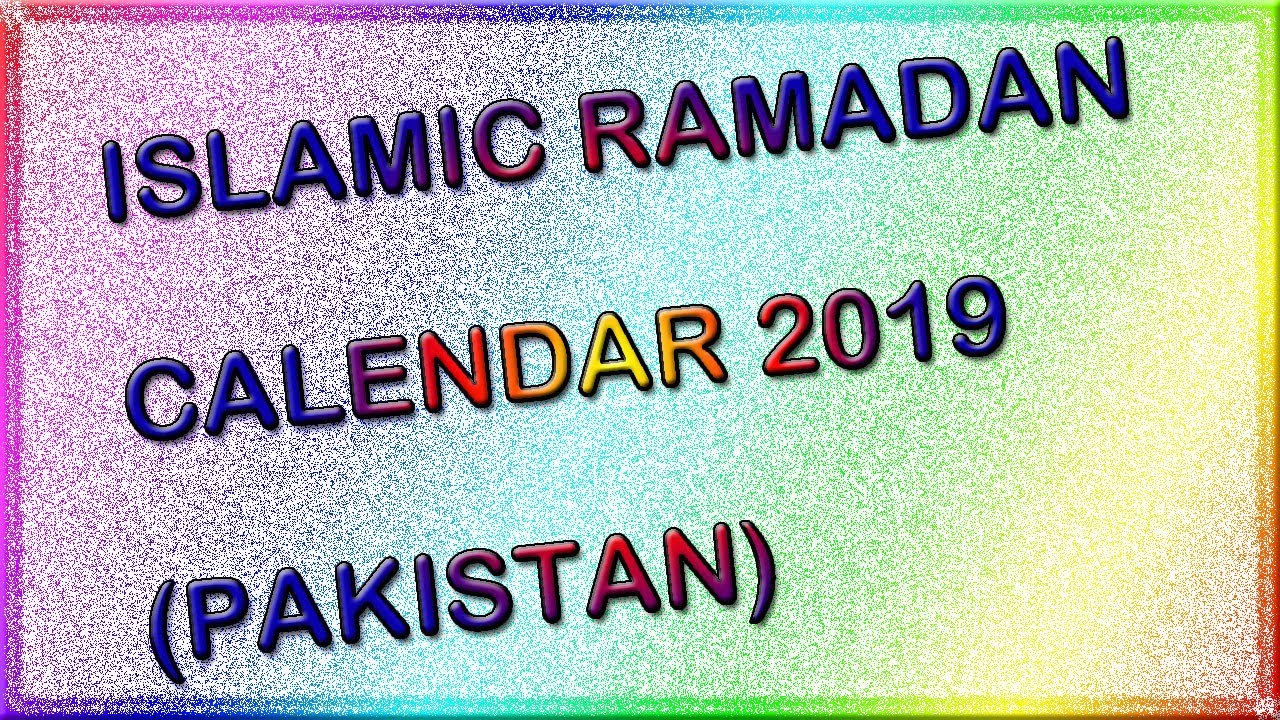 Islamic Ramadan calendar 2019 Pakistan