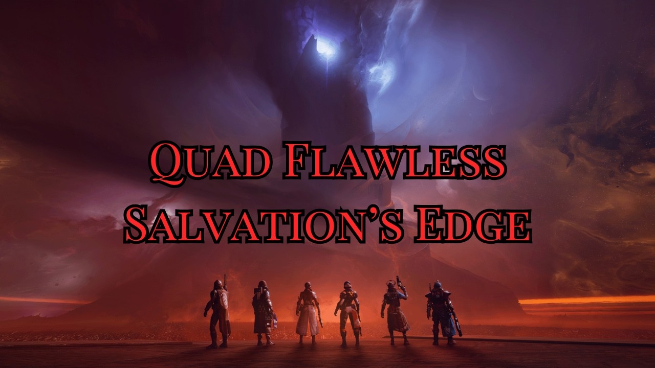 Quad Flawless Salvation's Edge - Renegades