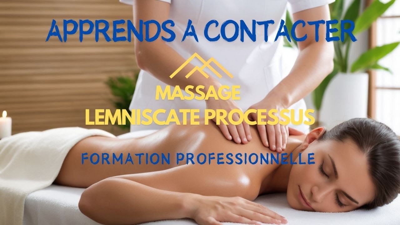 LA METHODE LEMNISCATE PROCESSUS - Formation Massage