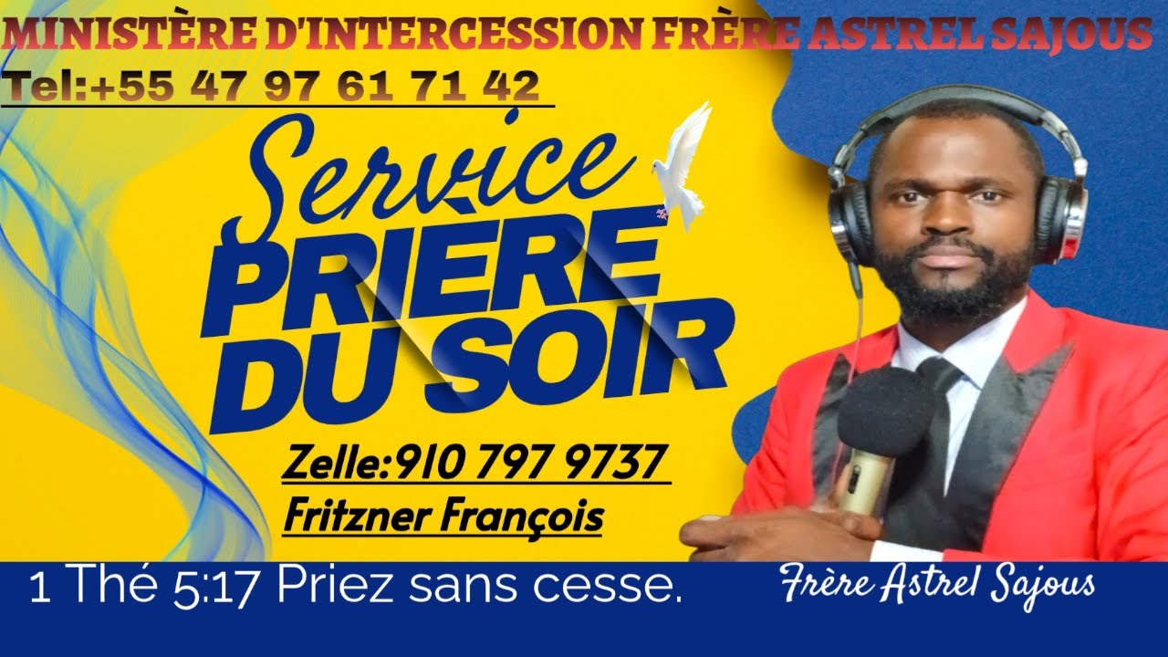 PRIÈRE DU SOIR MARDI 27 JANVIER 2026 AVEC FRÈRE ASTREL SAJOUS SENYÈ FÈL POU MWEN