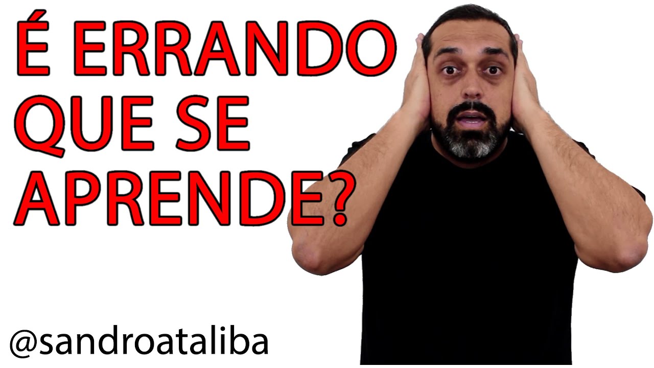 O erro NÃO É o melhor professor