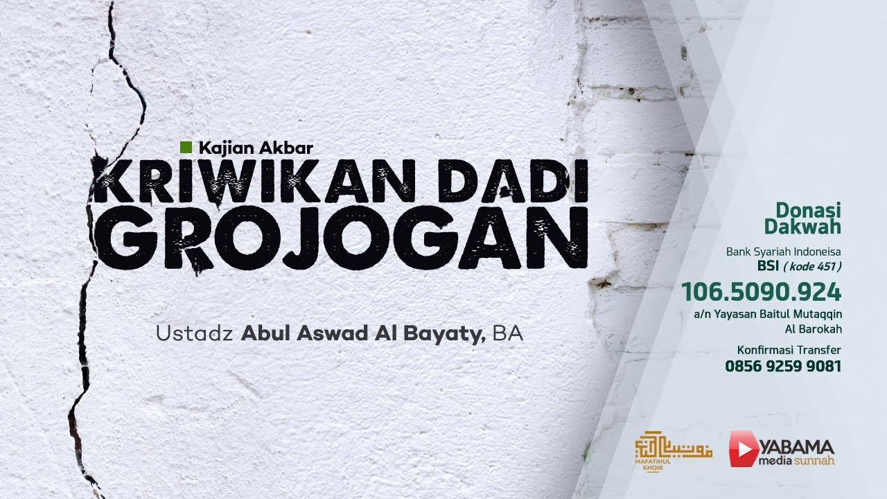 KRIWIKAN DADI GROJOGAN | Ustadz Abul Aswad Al-Bayaty, BA