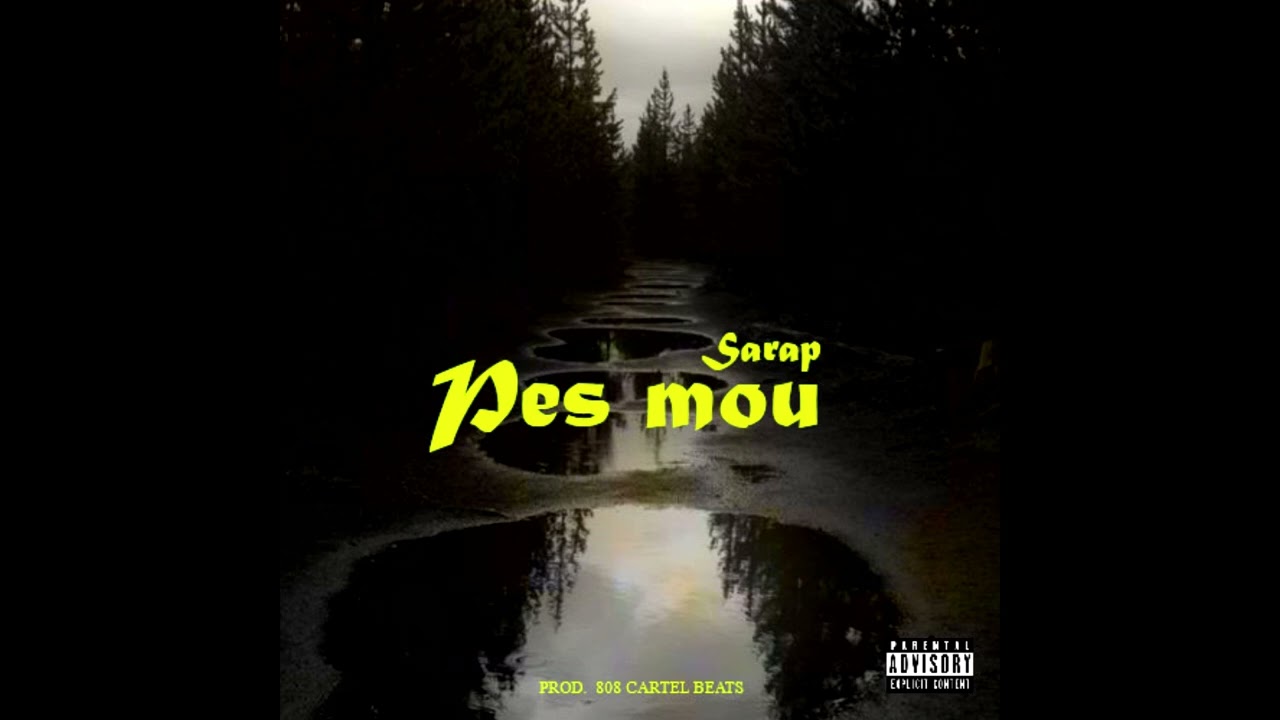 Sarap - Pes mou (Prod. 808cartelbeats)