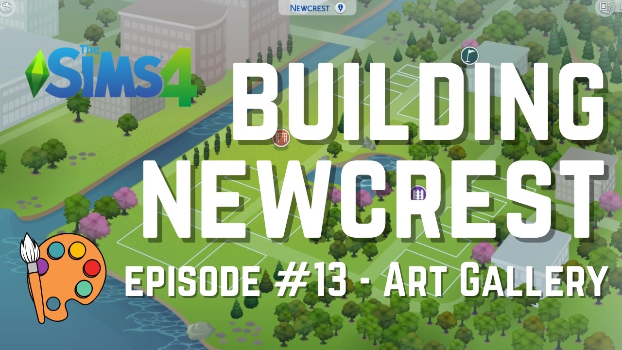 Building Newcrest: Episode #13 | The Sims 4 Speed Build | Art Gallery | Base Game Only | Chatting