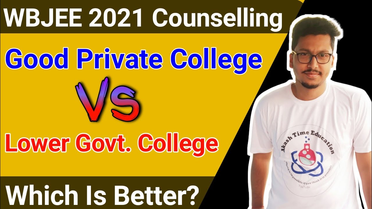 WBJEE 2021 Counselling | Lower Govt. College Vs Good Private College Which Is Better | Be Careful❌❌