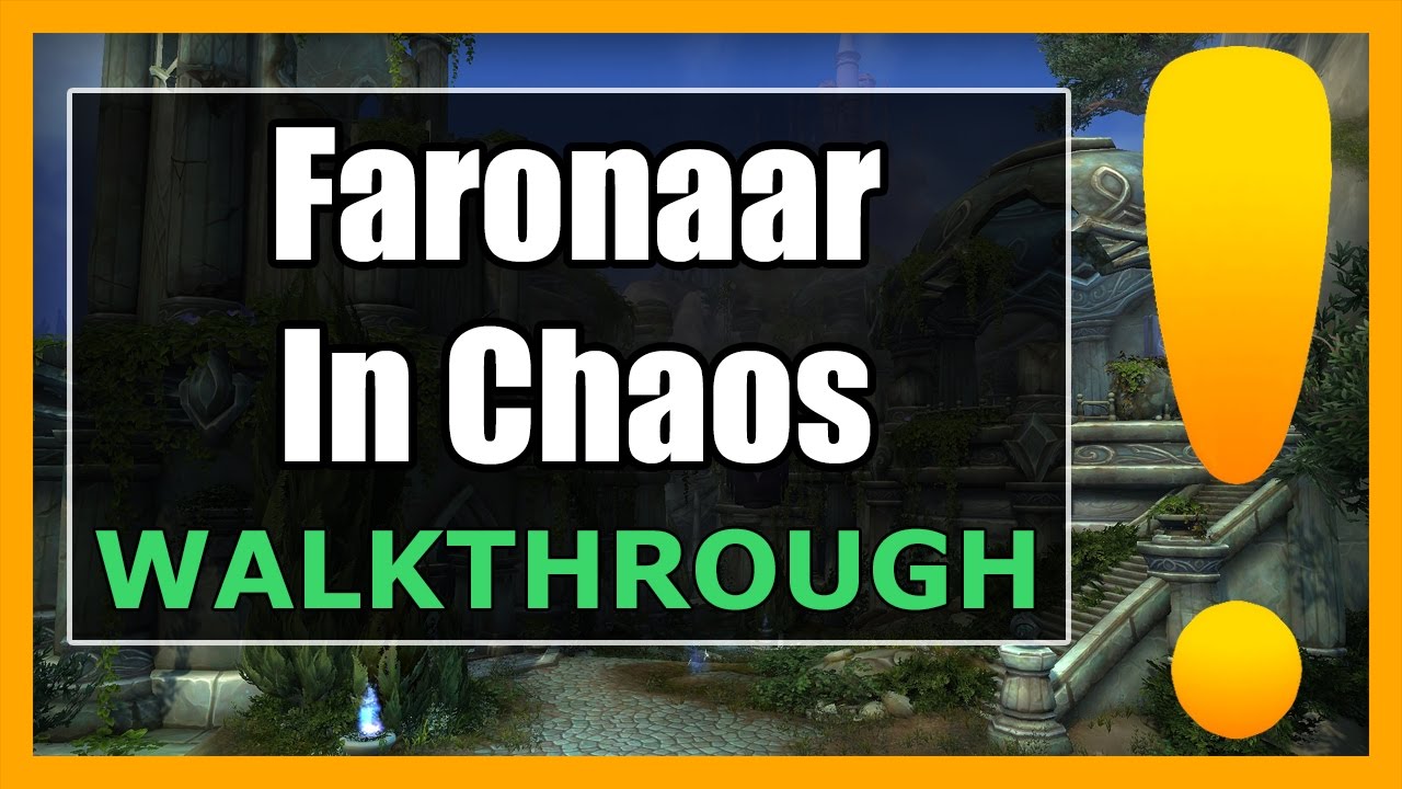 Faronaar in Chaos WoW | Azsuna Quest Guide